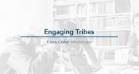 Engaging Tribes | Caleb Crider