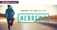 Hebrews Lesson 13: Concluding Exhortations: Guidelines for Christian Living