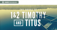 1&2 Timothy | Lesson 1 -  Glory of the Gospel of Jesus Christ