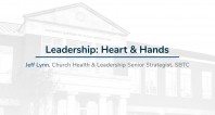 RevRetreat 2021 | Leadership: Hearts & Hands