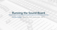 Running the Sound Board