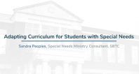 Adapting Curriculum for Students with Special Needs & Learning Disabilities | Sandra Peoples