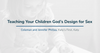 Teaching Children God's Design for Sex