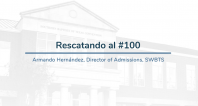 Rescatando al #100 | Armando Hernández
