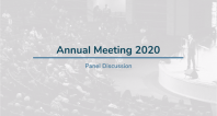 Panel Discussion | Annual Meeting 2020