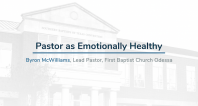 Role of the Pastor 2021 | Pastor as Emotionally Healthy