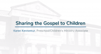 VBS Training | How to Share the Gospel with Children