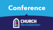 Church Revitalization Conference