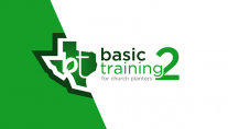 Basic Training 2 - Church Planting