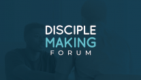 Disciple Making Forum 2020